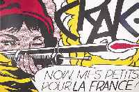 Lichtenstein, Roy, Crak, now mes petits, pour la France, Farbserigraphie, handsign., hrsg. Leo Castelli New York 1963, leicht ...