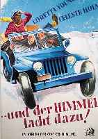 FILMPLAKAT, DEUTSCH, 40ER/50ER JAHRE, , FARBLITHOGRAPHIE, FüR DEN FILM:, UND DER HIMMEL LACHT DAZU, MITTIG GEFALTET, ...