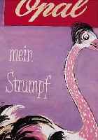 ZöLL, HEINZ, GEB. 1909, FRANKFURTER GRAFIKER, PLAKATENTWURF FüR OPAL-STRüMPFE, GOUACHE AUF PAPIER, GEBRäUNT U. KNITTERFALTIG, RäNDER ...