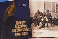 KONVOLUT AUS ZWEI BÜCHERN, BESTEHEND AUS: MANTEY, V. EBERHARD, UNSERE MARINE IM WELTKRIEG 1914-1918, BERLIN 1928; GARLEPP. BRUNO, ...