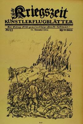 Kriegszeit Künstlerflugblätter, komplett von Nr. 1 (1914) bis 64/65 (1916), mit allen Lithographien von: Max Liebermann, August Gaul, Hans Meid, ...
