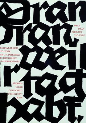 Hap Grieshaber, 1909-1981, Mappenwerk "Dran Dran Weil Ihr Tag habt", Originalgrafik und Lyrik zum 450. Jahrestag des deutschen ...