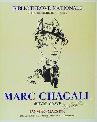 Marc Chagall, 1887-1985, Bibliotheque Nationale, Janvier-Mars 1970, handsign., ca. 60x45cm, unter Glas gerahmt