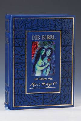 Die Bibel mit Illustrationen von Marc Chagall, Pattloch Verlag, 1990, Ledereinband mit Gold-, Blind- und Farbprägung, dreiseitiger Goldschnitt, mit ...
