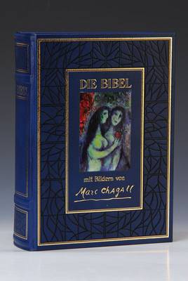 Die Bibel mit Illustrationen von Marc Chagall, Pattloch Verlag, 1990, Ledereinband mit Gold-, Blind- und Farbprägung, dreiseitiger Goldschnitt, mit ...
