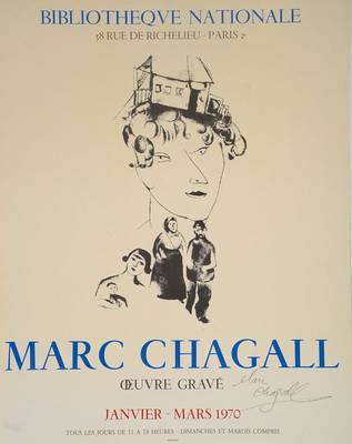 Marc Chagall, 1887-1985, Bibliotheque Nationale, Selbstporträt für die Familie, Plakat, handsigniert, Mourlot, Paris, Blattgr. ca. 56x45 cm