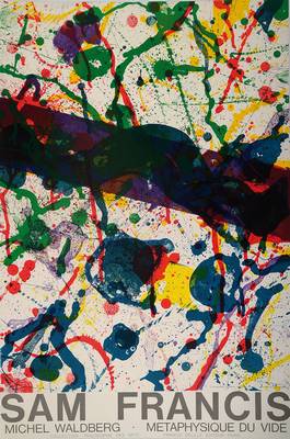 Sam Francis, 1923-1994, Konvolut aus zwei original Farblithographien, Ausstellungsplakate zu Methaphysique du vide, unsigniert, Blattgr. ca. 86x56 cm ...