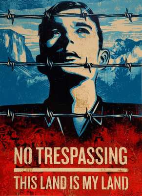 Shepard Fairey, geb. 1970, bedeutender amerikanischer Street-Art-Künstler, hier: Siebdruck, No Trespassing This Land is My Land, num. 107/450, ...