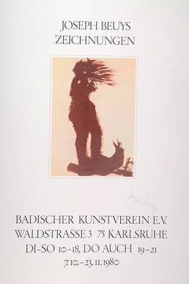 Joseph Beuys, 1921-1986, Plakat zur Ausstellung: Zeichnungen, Badischer Kunstverein Karlsruhe, Offset, signiert, Blattgr. ca. 84,5x59 cm