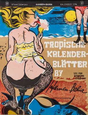 Karl-Heinz Hansen-Bahia, 1915 Hamburg - Sao Felix, Brasilien 1978, Kalender "sex for everyone every day", 12 tropische Farbserigraphien, ...