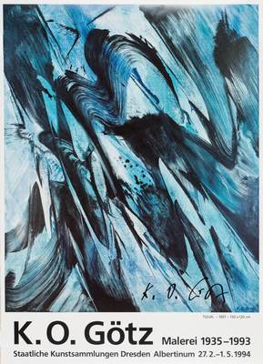 Karl Otto Götz, 1914-2017, Ausstellungsplakat 1994, Staatliche Kunstsammlung Dresden Albertinum, handsign., Blattgr. ca. 83,5x58,5 cm