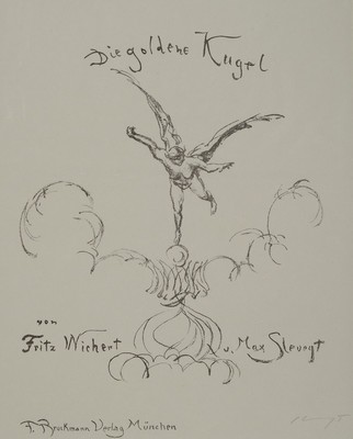 Max Slevogt: Die Goldene Kugel, mit 17 handsignierten Lithographien von Max Slevogt, 1868-1932, eine märchenhafte Geschichte von Fritz Wichert, ...