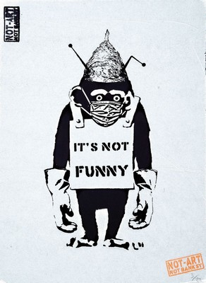 Banksy Not Banksy, It´s not Funny", Siebdruck auf sehr dünnem Gewebe, num. 3/33, falten&knicke zusehen, ca. 50x36 cm
