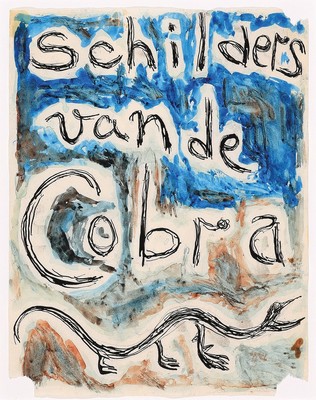 Plakatentwurf "Schilders van de Cobra", 1940er-Jahre, verso handschriftlich bez. als orig.Plakatentwurf für eine Ausstellung der ...