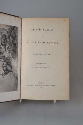 Charles Boner (1815-1870): Chamois Hunting in the Mountains of Bavaria an in the Tyrol, London, Chapmann and Hall 1853 (Erstausgabe) , 410 S., mit 6 ...