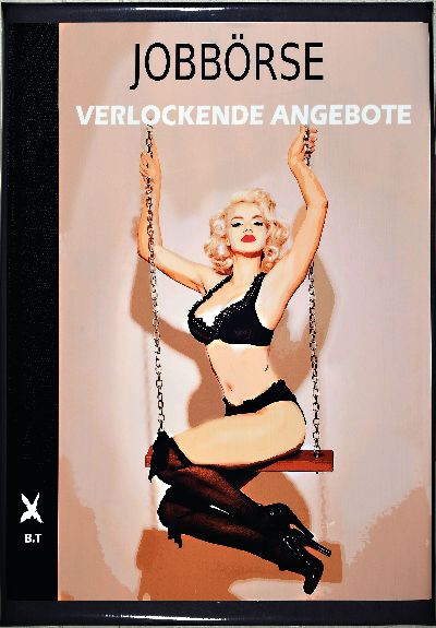 Billi Thanner, geb. 1972, Digitaldruck von 2020, Jobbörse, Verlockende Angebote, im Druck monogrammiert, Digitaldruck auf Kunststoff, rückseitig ...