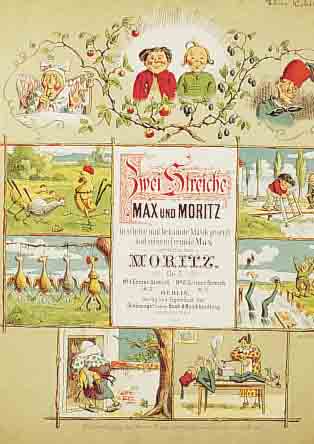 ZWEI STREICHE VON MAX UND MORITZ IN SCHöNE UND BEKANNTE MUSIK GESETZT, ERSTER UND DRITTER STREICH, BERLIN, SCHLESIGNER'SCHENBUCH & ...