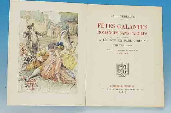 PAULE VERLAINE: FETE GALANTES, ROMANCES SANS PAROLES, ILLUSTRATIONEN/BUNTE KUPFERGRAVü- REN V. A. CALBET, SEHR BEKANNTER ILLUSTRATOR UND MALER ...