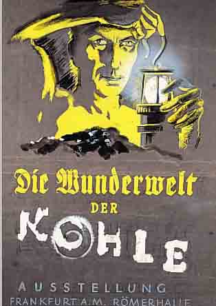 PLAKATENTWURF, DEUTSCH, 1948, GOUACHE AUF SCHWARZEM PAPIER, ZUR AUSSTELLUNG: DIE WUNDERWELT DER KOHLE, ...