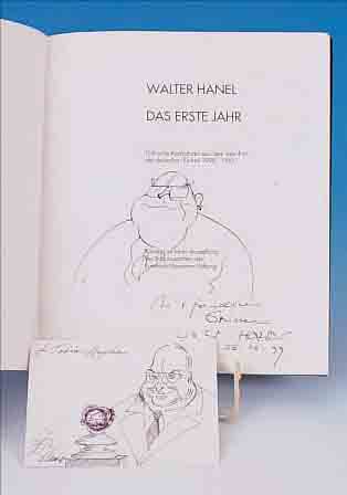 HANEL, WALTER: DAS ERSTE JAHR, POLITISCHE KARIKATUREN AUS DEM JAHR EINS DER DEUTSCHEN EINHEIT 1990-1991, VORSATZBLATT MIT WIDMUNG UND ...