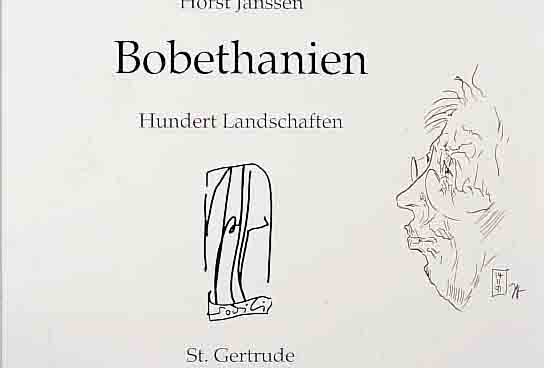 JANSSEN, HORST, 1929-1995, TITELBLATT DES BUCHBANDES. BOBETHANIEN-HUNDERTLANDSCHAFTEN, VERSEHEN M. EINER KLEINEN ...