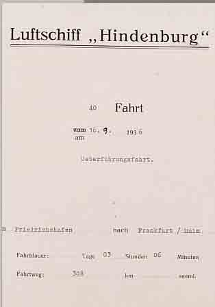 PROTOKOLL DER ÜBERFüHRUNGSFAHRT DES LUFT- SCHIFFES HINDENBURG, 1936, VON FRIEDRICHS- HAFEN NACH FRANKFURT, MIT PASSAGIERLISTE (FRAU ...