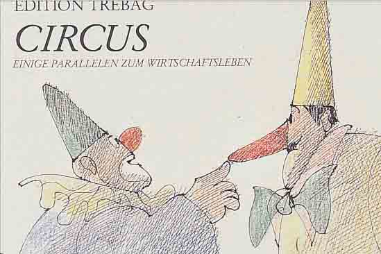 FLORA, PAUL, GEB. 1922, MAPPE: CIRCUS, MIT VIER FARBOFFSETS, ALLE HANDSIGNIERT, EDITION TREBAG, BLATTGR. CA. 34 X 45 CM