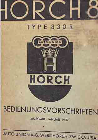 HORCH 8, V 8, BEDIENUNGSVORSCHRIFTEN, JANUAR 1937, 77 SEITEN, KOMPLETT, LEICHTER WASSER- SCHADEN SICHTBAR, LEICHT FLECKIG, ALTERSBE- DINGTE ...