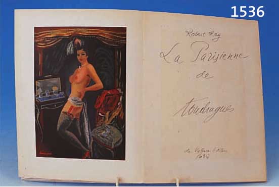 ROBERT REY: LA PARISIENNE DE TOUCHAGUES, ED. VALENCE PARIS, DURCHGEHEND MIT LITHOGRA- PHIEN UND FARBLITHOGRAPHIEN ILLUSTRIERT, NUM. ...