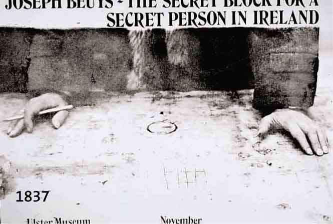 BEUYS, JOSEPH, PLAKAT, THE SECRET BLOCK FOR A SECRET PERSON IN IRELAND, 1974, HANDSIGNIERT, 51 X 62 CM