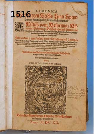 CHRISTOPH LEHMANN: CHRONICA DER FREYEN REICHS STADT SPEYR, 1612, 1024 SEITEN UND REGISTER, GEDRUCKT IN FRANKFURT AM MAIN VON NICLAS HOFFMANN IN ...