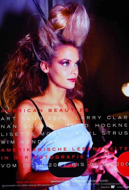 Nan Goldin, 1953 Washington D.C., lebt in New York, Werbeplakat, American Beauties- Art Club 2000, Amerikanische Lebenswelten in der Fotografie vom ...