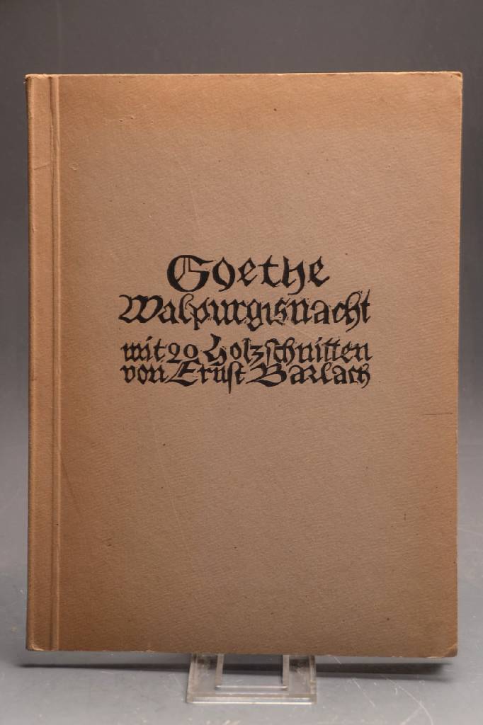 Johann W. von Goethe, Ernst Barlach, Walpurgisnacht, Ausgabe: Cassirer, Berlin 1923, mit 20 Holzschnitten von Ernst Barlach, 49 Seiten, sauberer ...