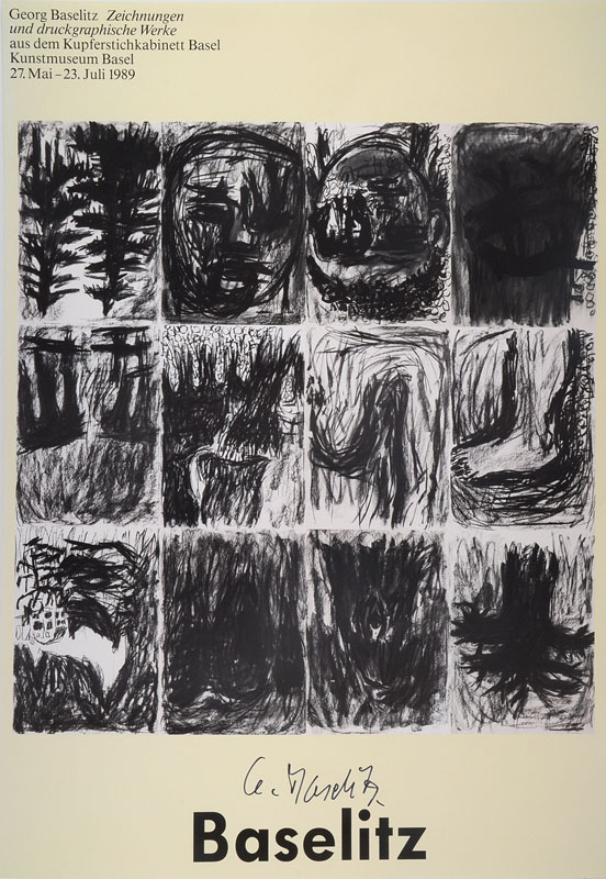 Georg Baselitz, geb. 1938, Plakat zur Ausstellung: Zeichnungen und druckgraphische Werke, Kunstmuseum Basel, Offset, signiert, Blattgr. ca. 100x69 cm
