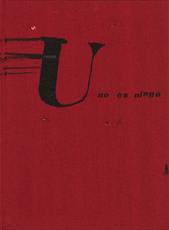 Antoni Tapies & Joan Brossa, U no és ningú, Buch mit Lithografien, handsign. von Tapies und Brossa, num. 77, Hrsg. Edition Poligrafa, Barcelona, ...