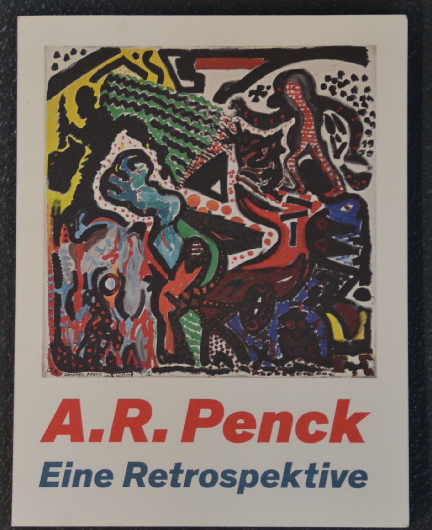 Detail b: A.R. Penck, geb. 1939 Dresden-2017 Zürich, Ausstellungsplakat , Akademie Galerie Die Neue Sammlung, sign., ca. 83,5x59 cm, inkl. Buch