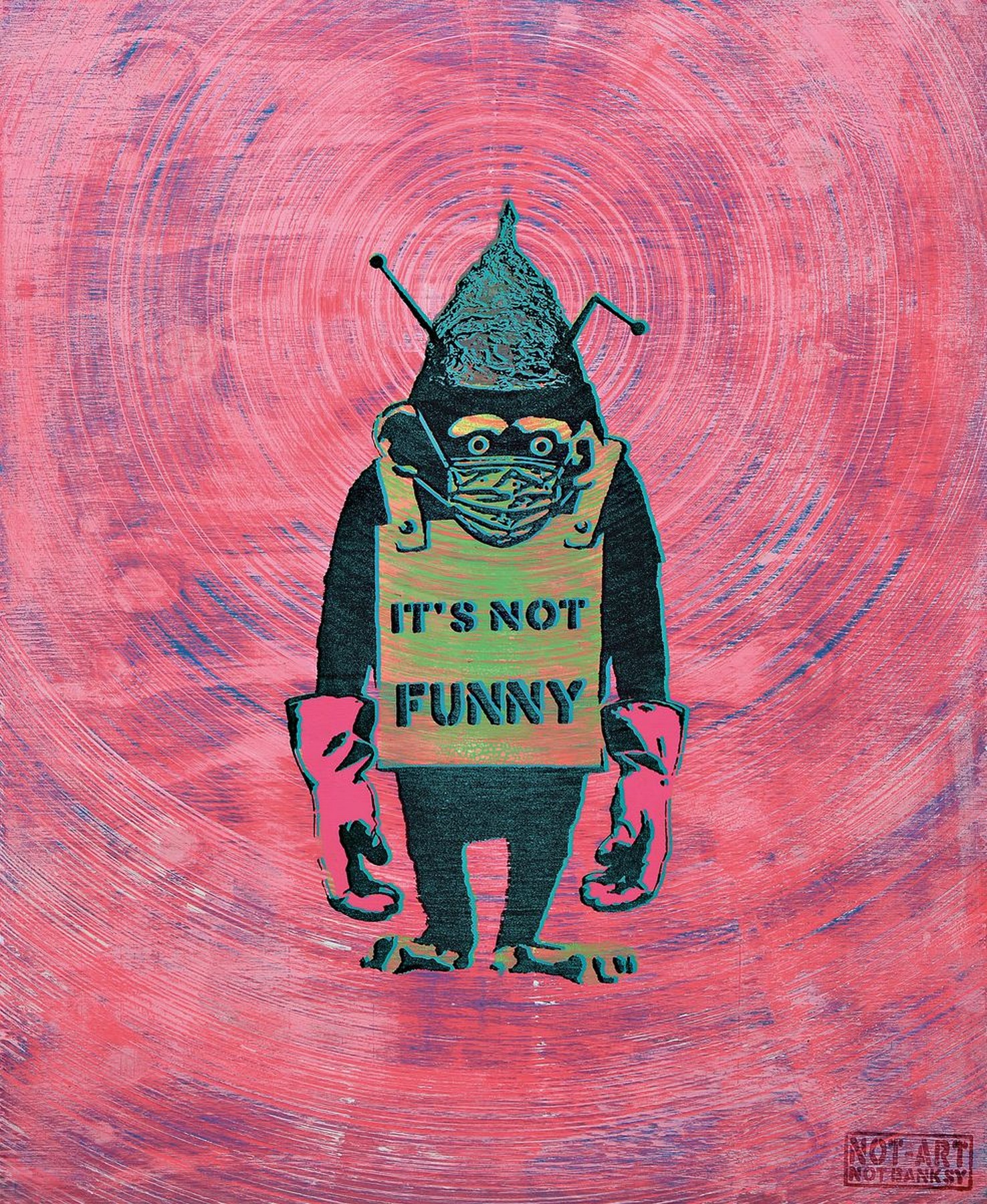 Banksy Not Banksy, " It´s Not Funny, "Original", Sprühtechnik/Holz, 2020, verso sign., Stempel, ca. 61x50, inkl. Zertifikat