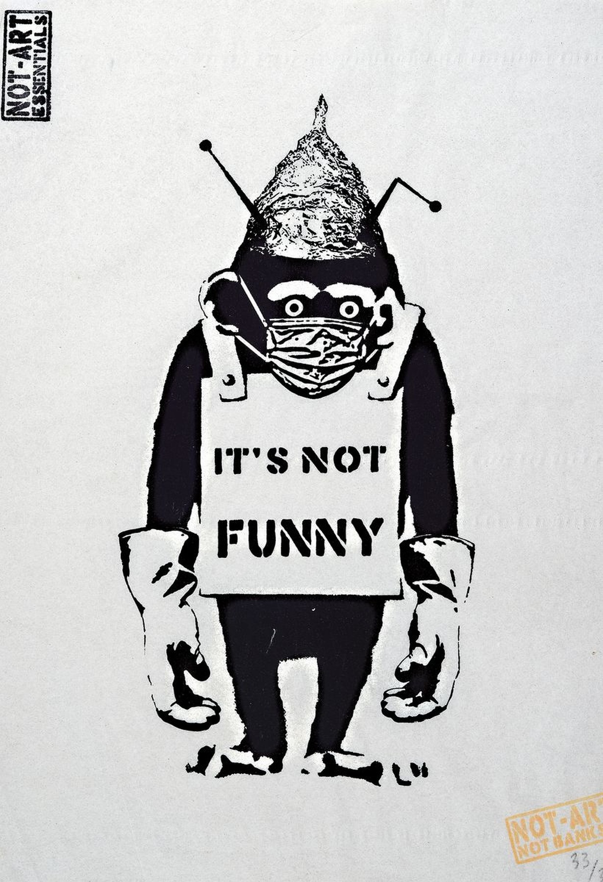 Banksy Not Banksy, "It´s not Funny", Siebdruck auf sehr dünnem Gewebe, num. 33/33 verso sign., dat. 2020, leichte falten, ca. 50x36 cm
