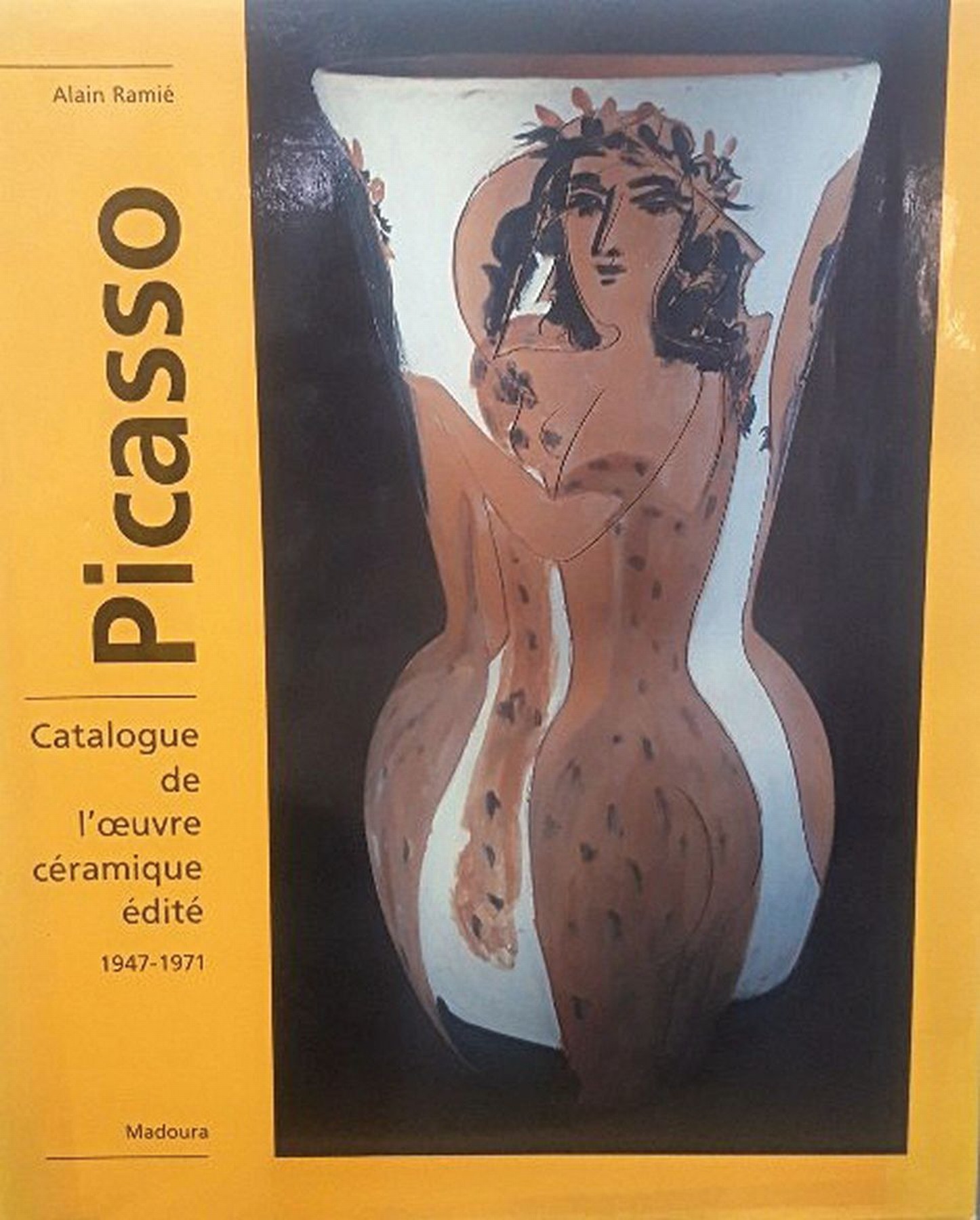 Alain Ramie, Catalogue, de l´Oeuvre ceramique edite 1947-1971, Madoura 1988, 319 Seiten, mit 570 Farb- und 75 S/W- Abbildungen, illustrierter ...