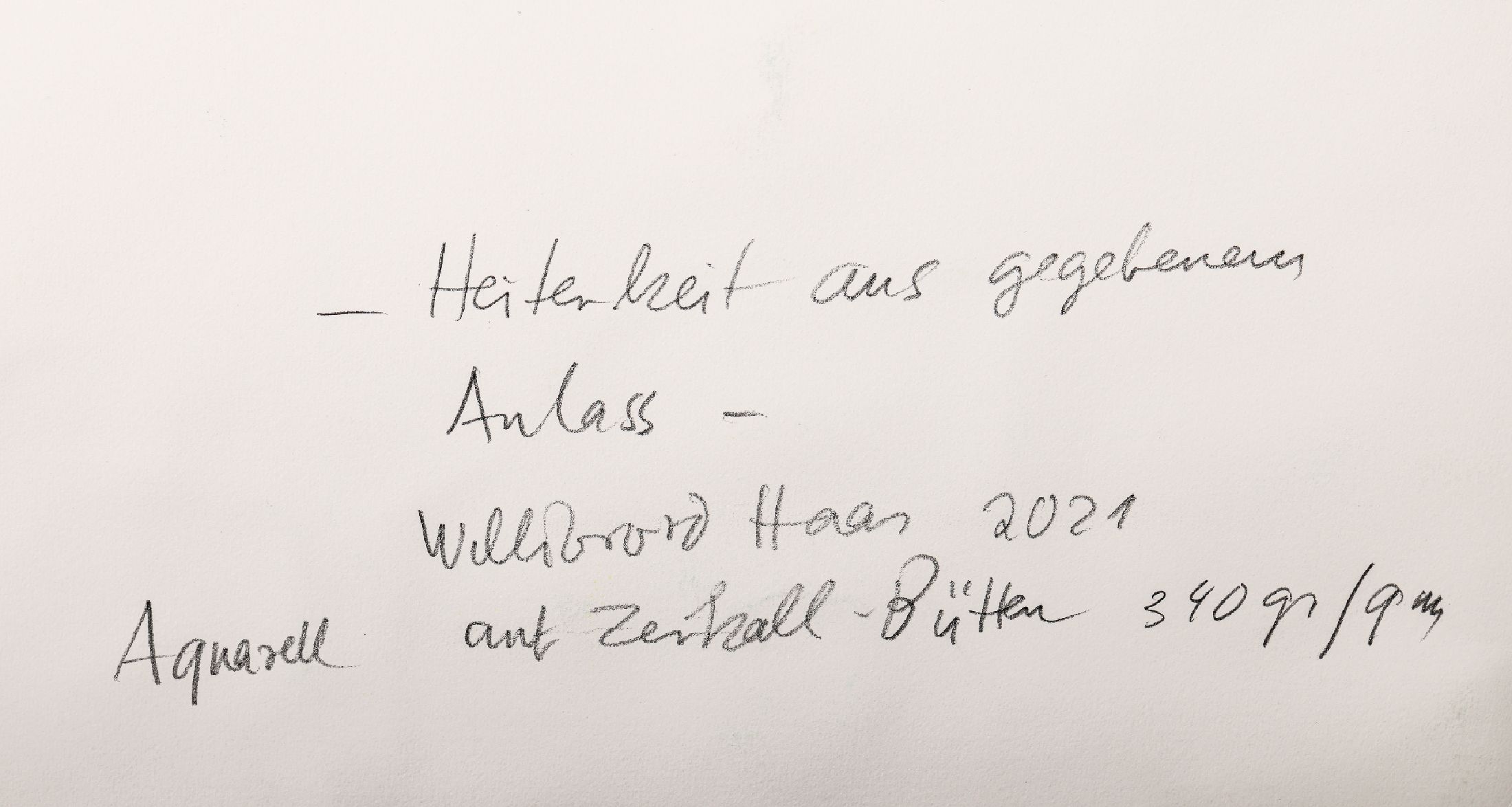 Detail b: Willibrord Haas, geb. 1936, Aquarell/Papier,handsigniert, rückseitig bez. "Heiterkeit aus gegebenem Anlass ", vorderseitig und rückseitig ...