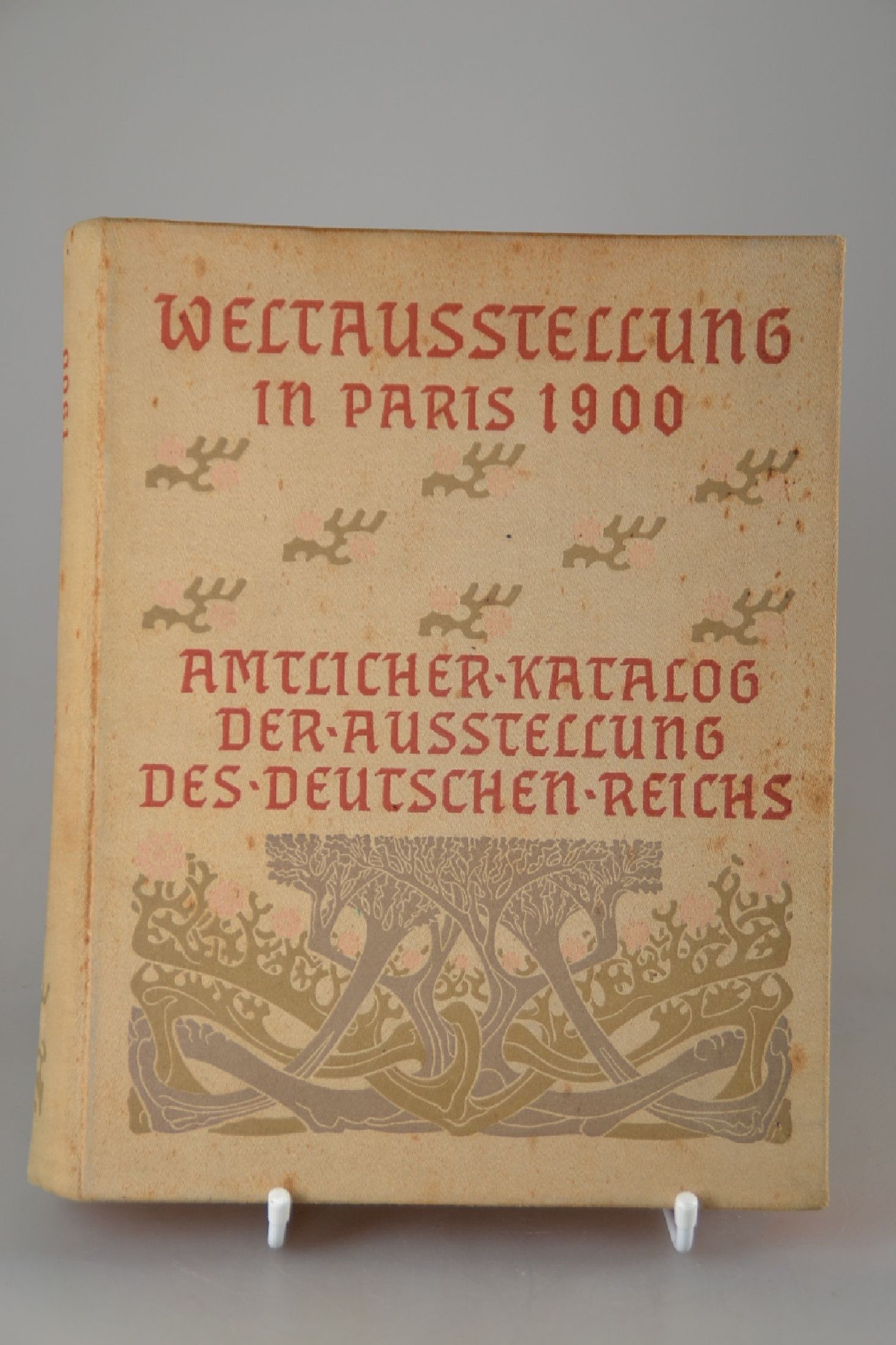 Weltausstellung in Paris 1900. Amtlicher Katalog der Ausstellung des Deutschen Reichs, Berlin, Stargardt 1900, künstlerische Leitung der Drucklegung ...