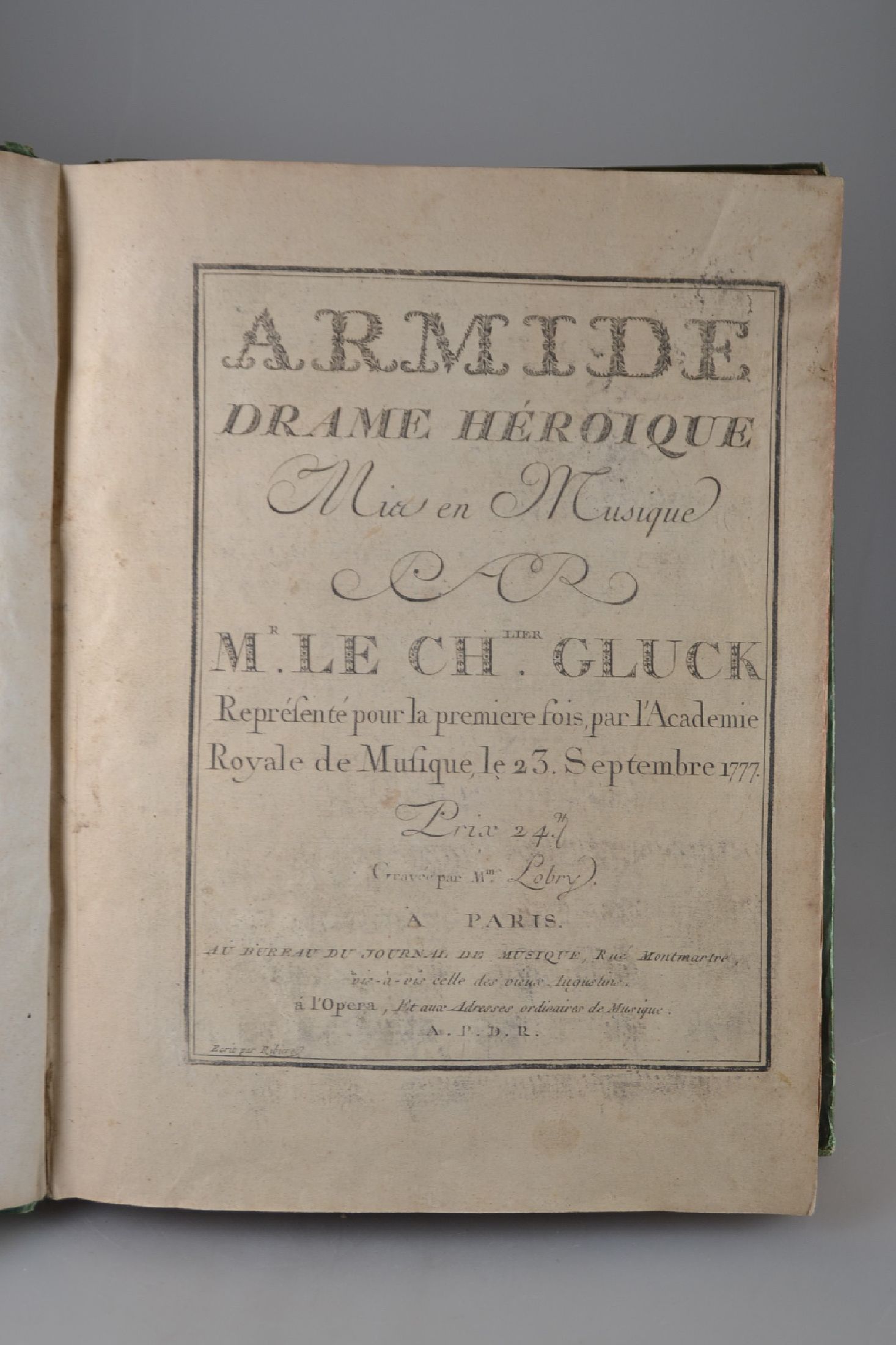 Detail a: Zwei Notenbücher zu Opern Christoph Willibald Glucks (1714-1787): Armide. Drama Heroique (1777) und Iphigenie en Aulide (1774), Paris , Armide mit ...