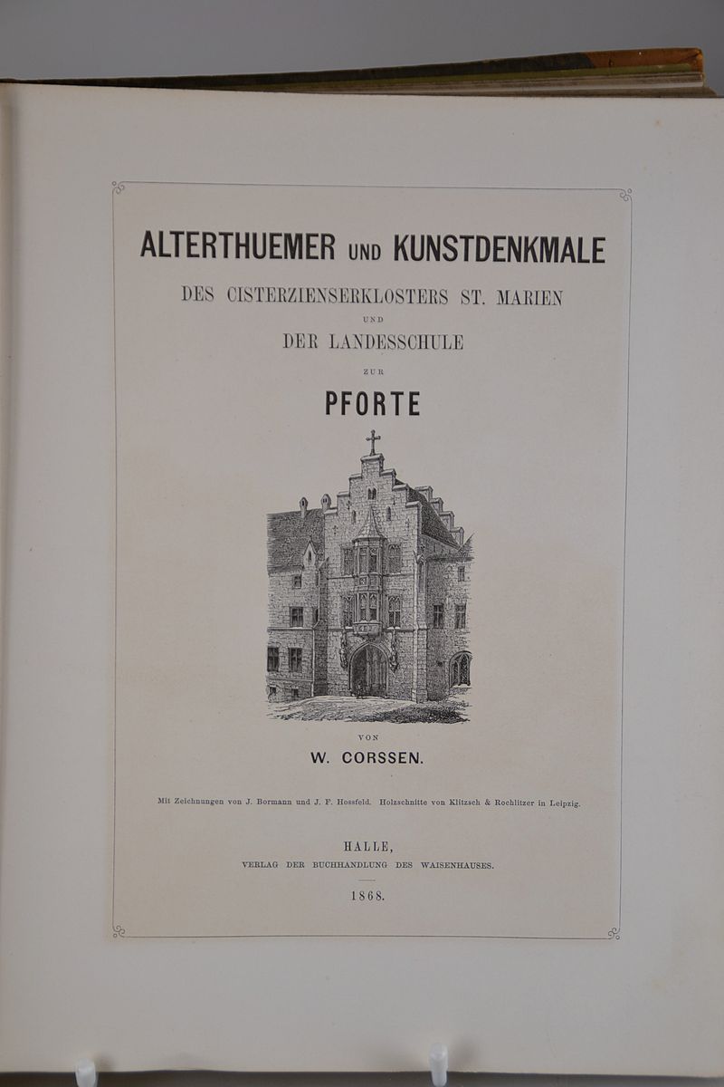 Detail c: Wilhelm Paul Corssen (1820-1875): Alterthuemer und Kunstdenkmale des Cisterzienserklosters St. Marien und der Landesschule zur Pforte, Halle, ...