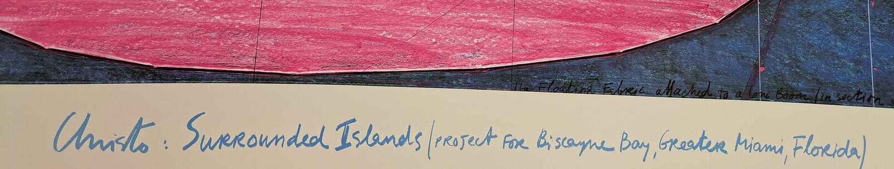 Detail b: Christo geb. 1935, "Surroundet Islands", Kunstdruck 1982, handsign., offsetlitho auf dünnem Karton, 99x63,5 cm, knick am oberen Rand