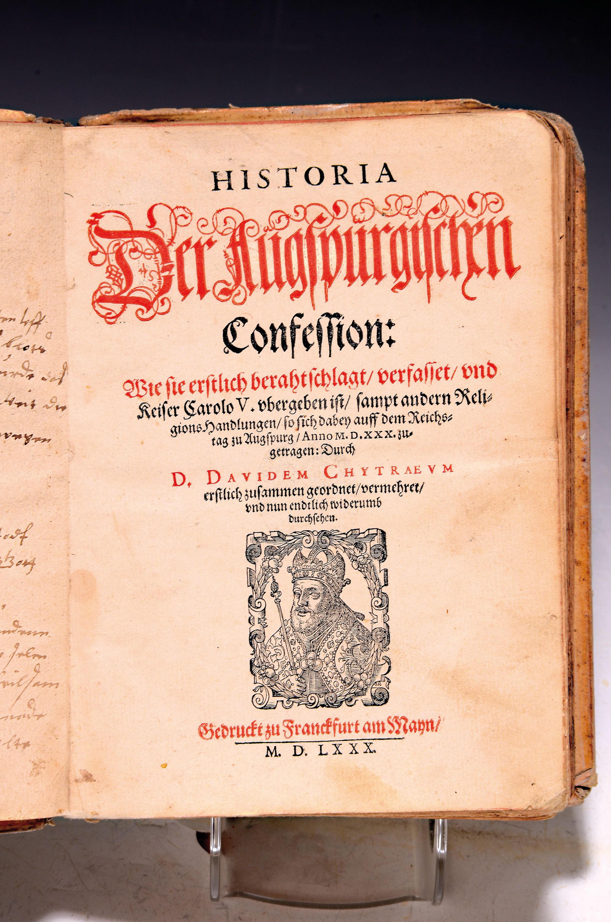 David Chyträus (1531-1600): Historia der Augspurgischen Confession, Frankfurt, bei Georg Raben 1580, 381 Bl., geprägter Ledereinband, Vorsatz u. ...