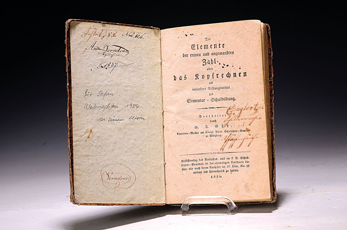 G.U. Goetz: Die Elemente der reinen und angewandten Zahl oder das Kopfrechnen als intensives Bildungsmittel zur Elementar -Schulbildung, o.O. 1820, ...