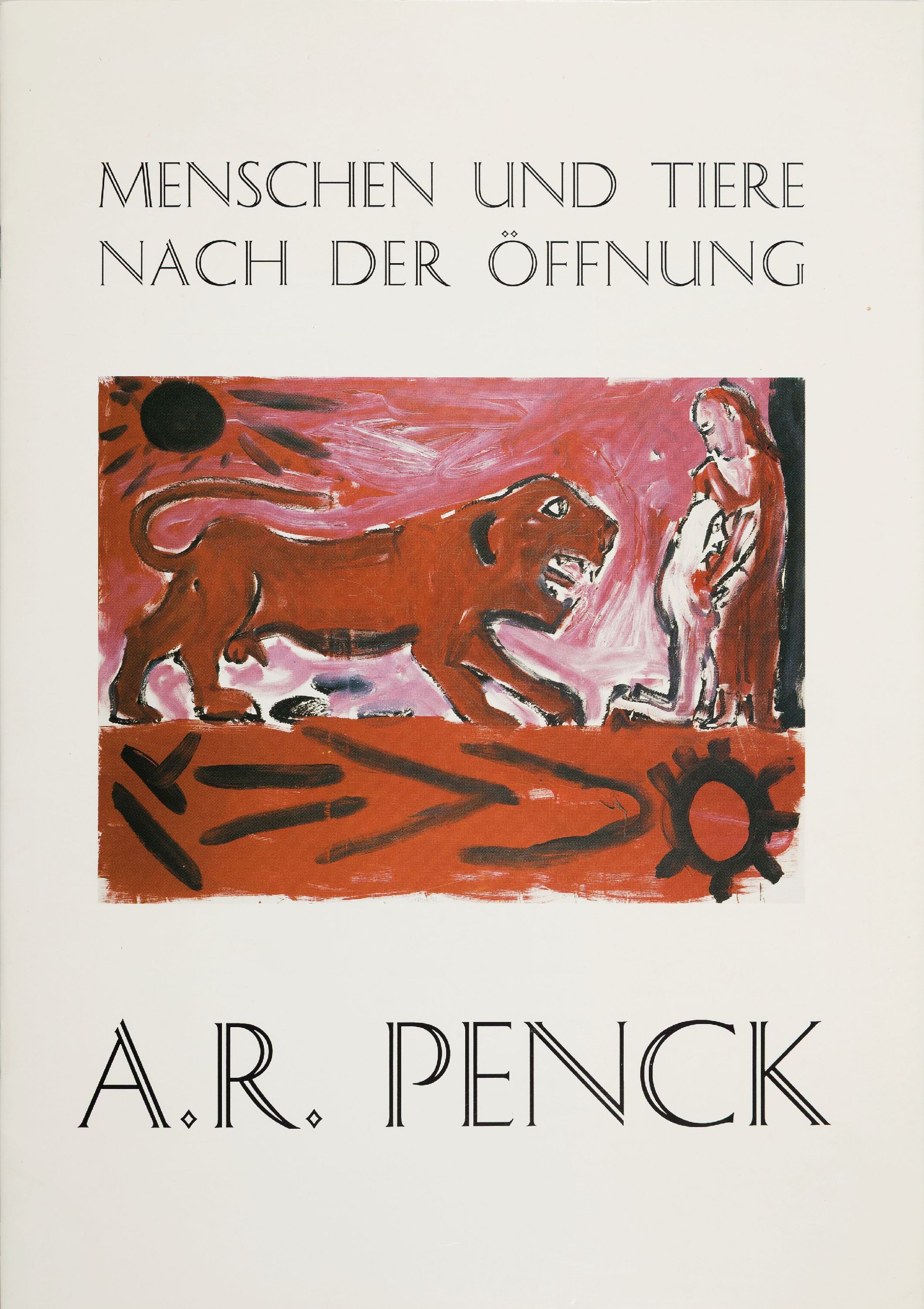 A.R. Penck, 1939-2017, Postkarte mit Gefälligkeitssignatur, dazu: "Menschen und Tiere nach der Öffnung", Postkarte ca.15x11 cm, 30x20