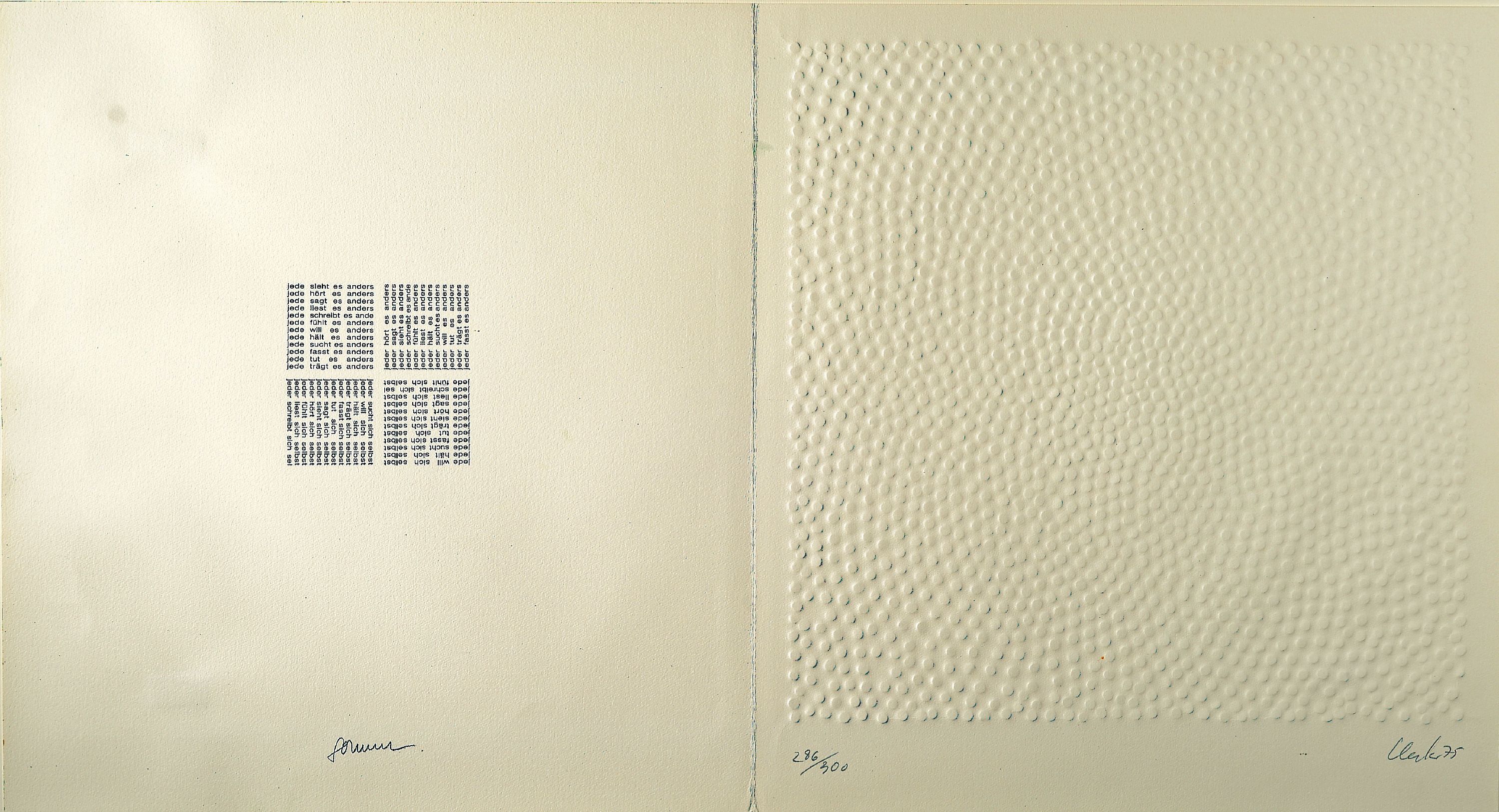 Günter Uecker, geb. 1930, Jede sieht es anders... Doppelblatt mit Bugfalte, links der Text von Eugen Gomringer und dessen Signatur, rechts ...