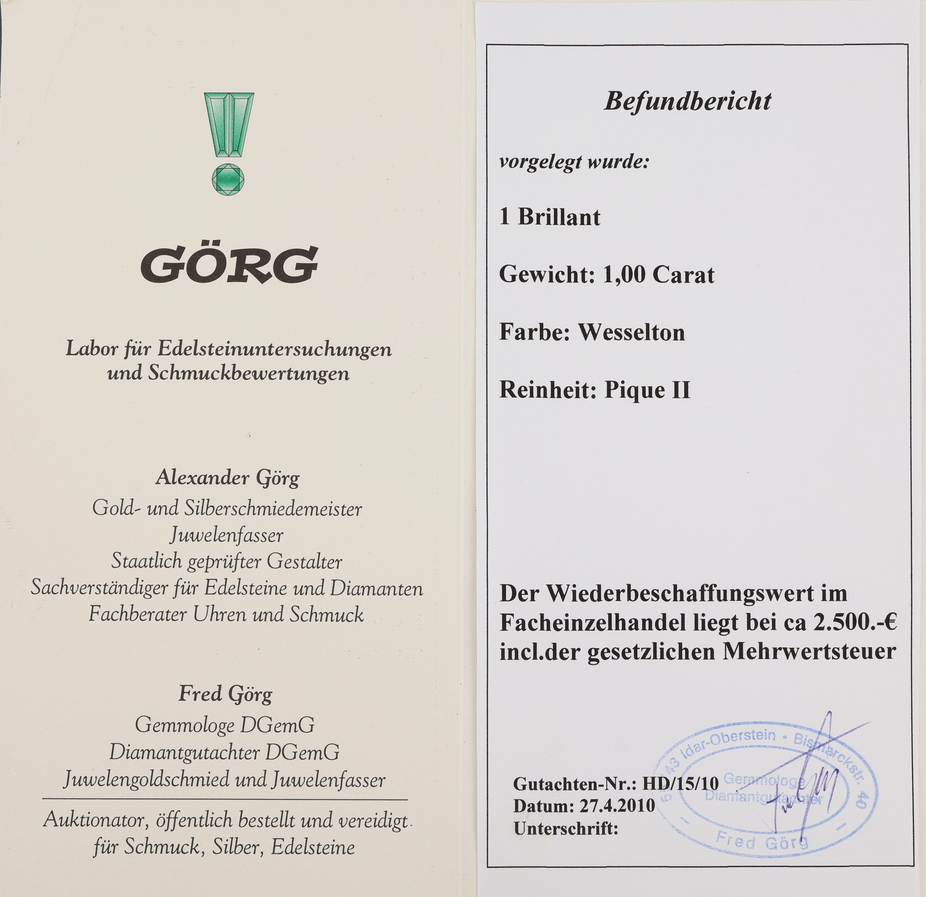 Detail a: Loser Brillant ca. 1.00 ct Weiß/p2, Rundiste besch., Expertise anbei