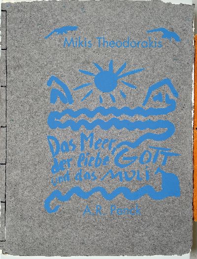 27029731l - A.R. Penck: Mikis Theodorakis Das Meer, der liebe Gott und das Muli, Mappe mit 8 ...